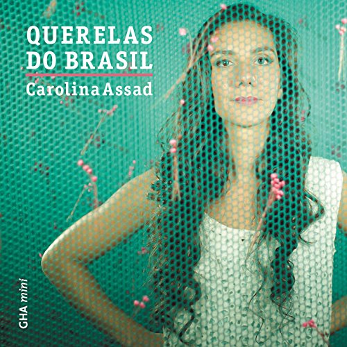 CD cover for "Querelas do Brasil" by Carolina Assad, featuring her portrait.