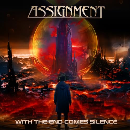 Album cover for Assignment’s “With The End Comes Silence” featuring a dystopian landscape.