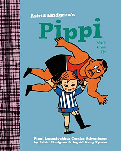 Pippi Longstocking comic cover: Pippi lifting a smiling, struggling man.