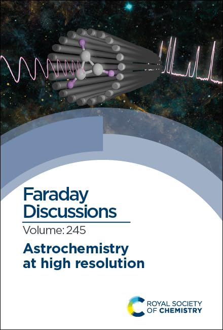 Book cover: “Astrochemistry at High Resolution”, Faraday Discussions volume 245.