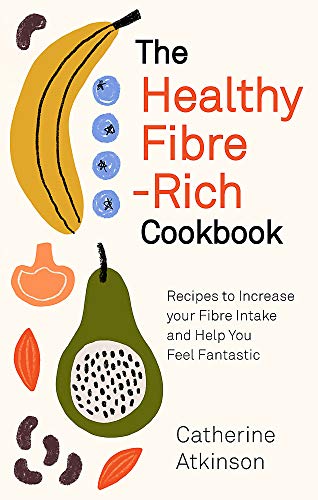 Cookbook cover with illustrated fruits, text reading "The Healthy Fibre-Rich Cookbook.
