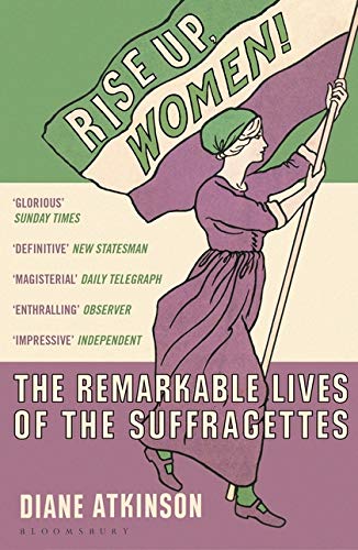 Book cover depicting a suffragette holding a banner, titled "Rise Up Women!".