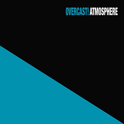 Atmosphere “OVERCAST!” vinyl album cover: black and blue diagonal split.