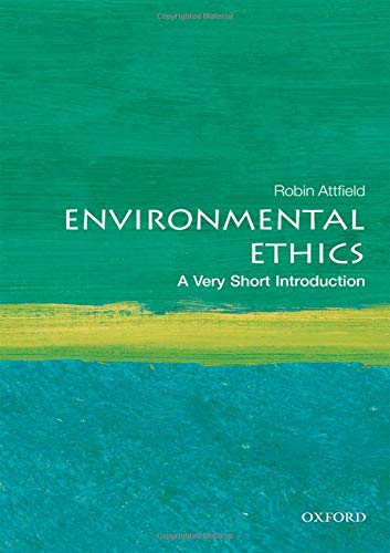 Book cover for Environmental Ethics: A Very Short Introduction with green and yellow brushstrokes.