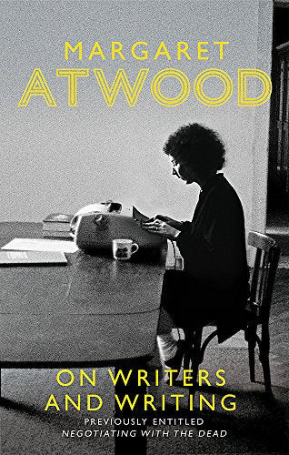 Book cover: Margaret Atwood at a typewriter, titled “On Writers and Writing.”