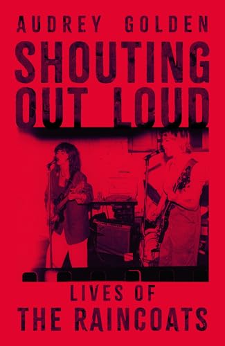 Book cover: "Shouting Out Loud" by Audrey Golden, featuring a band onstage.