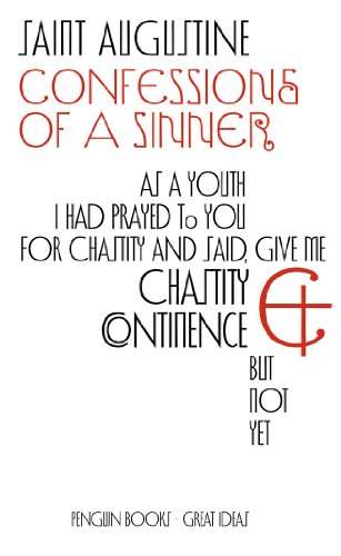 Book cover: "Confessions of a Sinner" by Saint Augustine, Penguin Great Ideas.