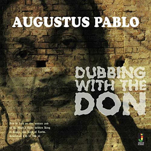 CD cover for Augustus Pablo’s “Dubbing With The Don” featuring brick wall background.