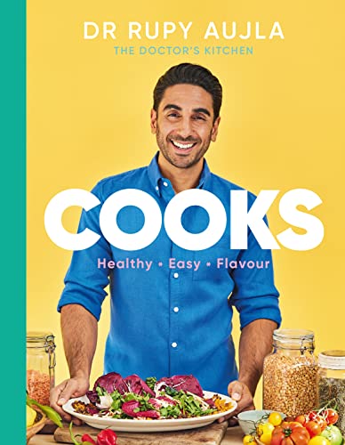 Cookbook cover featuring Dr. Rupy Aujla with food and ingredients.