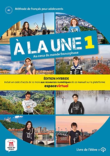 French textbook cover, “À LA UNE 1”, featuring diverse teens and global landmarks.