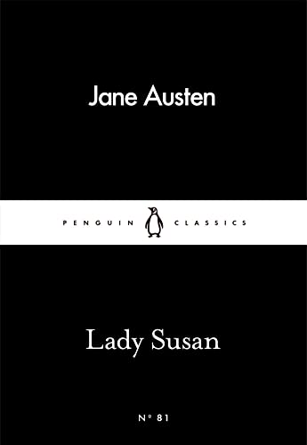 Book cover of Lady Susan by Jane Austen, Penguin Little Black Classics number 81.