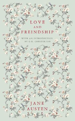 Book cover for Love and Freindship by Jane Austen with floral bird pattern background.