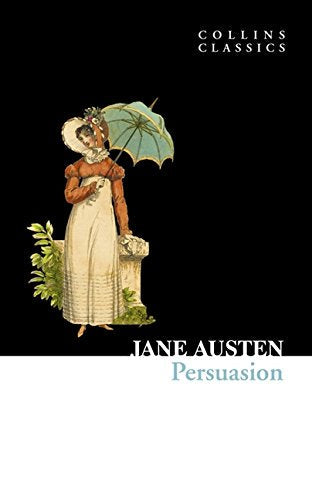 Collins Classics edition of Jane Austen’s “Persuasion” with vintage illustration.