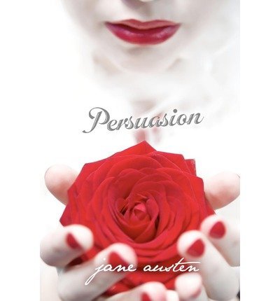 Book cover with red rose held in hands, titled "Persuasion" by Jane Austen.