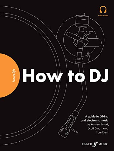 Book cover: "How to DJ" with a turntable illustration and orange accent.