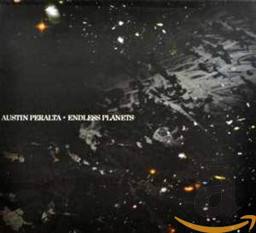 CD cover for Austin Peralta’s “Endless Planets” with abstract, dark imagery.