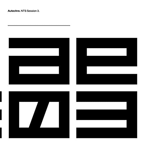 Autechre NTS Session 3 vinyl record cover: black and white geometric design.