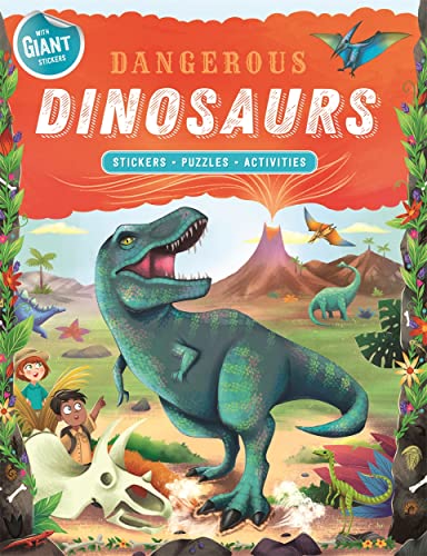 Book cover: "Dangerous Dinosaurs" with a T-Rex, stickers, puzzles, and activities.