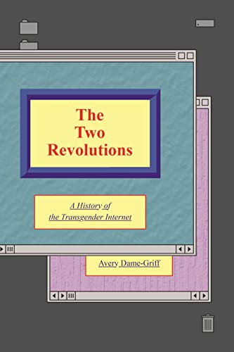 Book cover with text: “The Two Revolutions” and author Avery Dame-Griff.