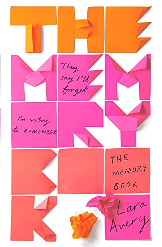Book cover with torn pink and orange paper, title "The Memory Book" by Lara Avery.