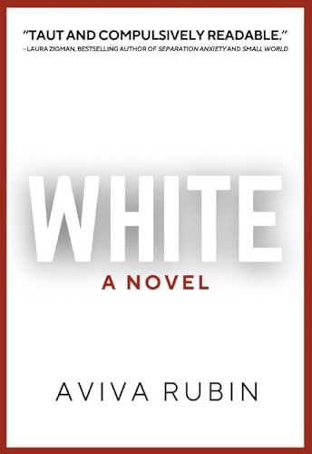 Book cover: "White" by Aviva Rubin, with large white title text.