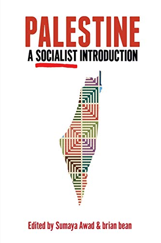 Book cover: "Palestine: A Socialist Introduction" with map graphic.