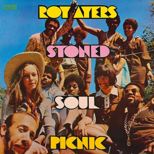 Album cover for Roy Ayers’ “Stoned Soul Picnic” featuring a group portrait.
