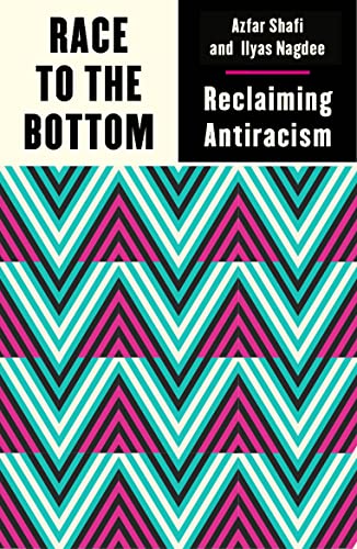 Book cover: "Race to the Bottom: Reclaiming Antiracism" with zigzag pattern.
