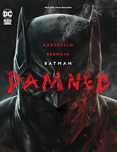 Batman’s cowl in shadow, with the title “Damned” in red, distressed lettering.