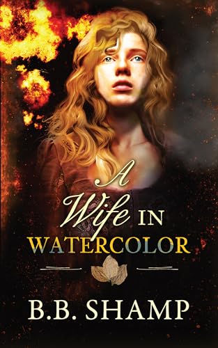 Book cover featuring a woman’s face with watercolor effects and fiery background.