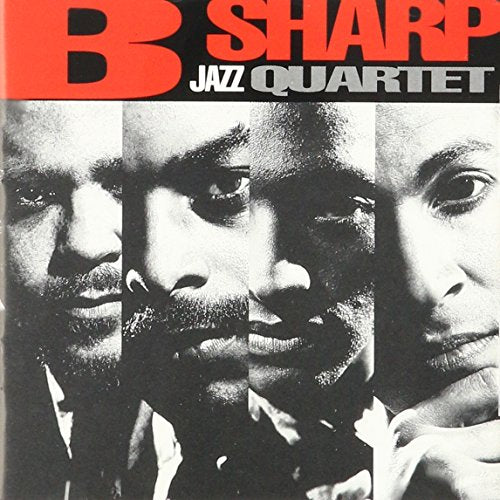 "B Sharp Jazz Quartet CD cover with black and white close-up faces and red title."