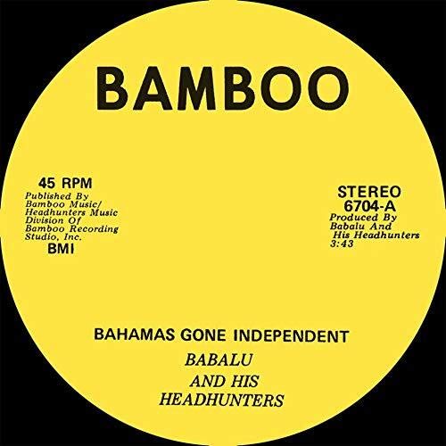 Yellow vinyl record label with black text: "Bahamas Gone Independent" by Babalu.