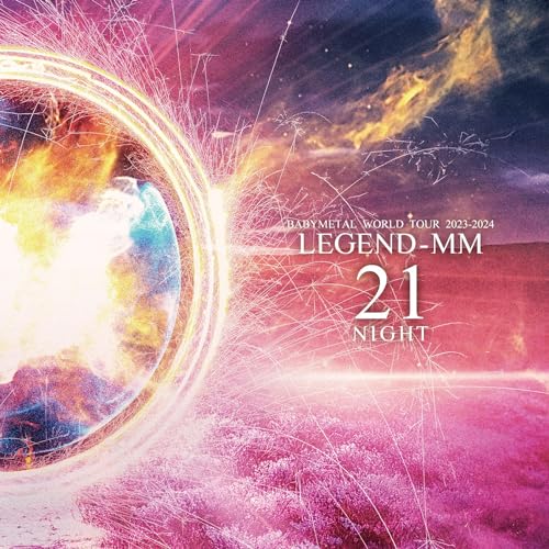Babymetal album cover with swirling cosmic imagery and text “21 NIGHT”.