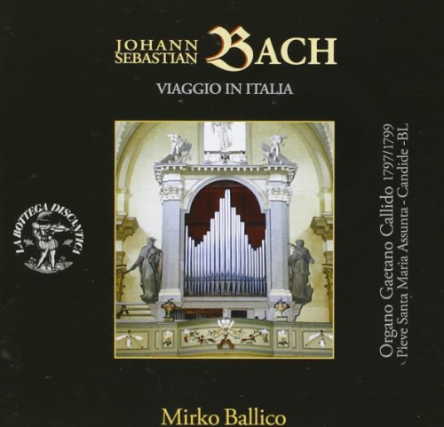 CD cover for Bach’s “Viaggio In Italia” featuring an Italian church organ.