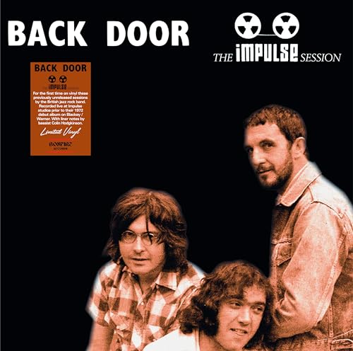 Album cover for "Back Door - The Impulse Session" featuring three men.