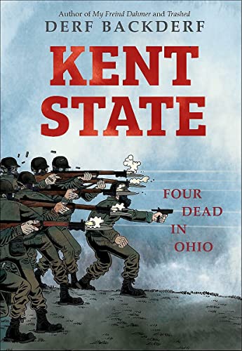Book cover depicting soldiers firing rifles, titled "Kent State: Four Dead in Ohio.