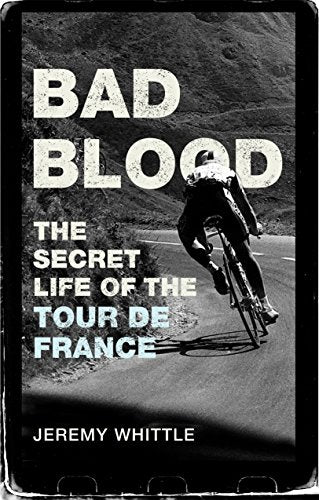 Book cover: "Bad Blood" with image of cyclist climbing a winding road.