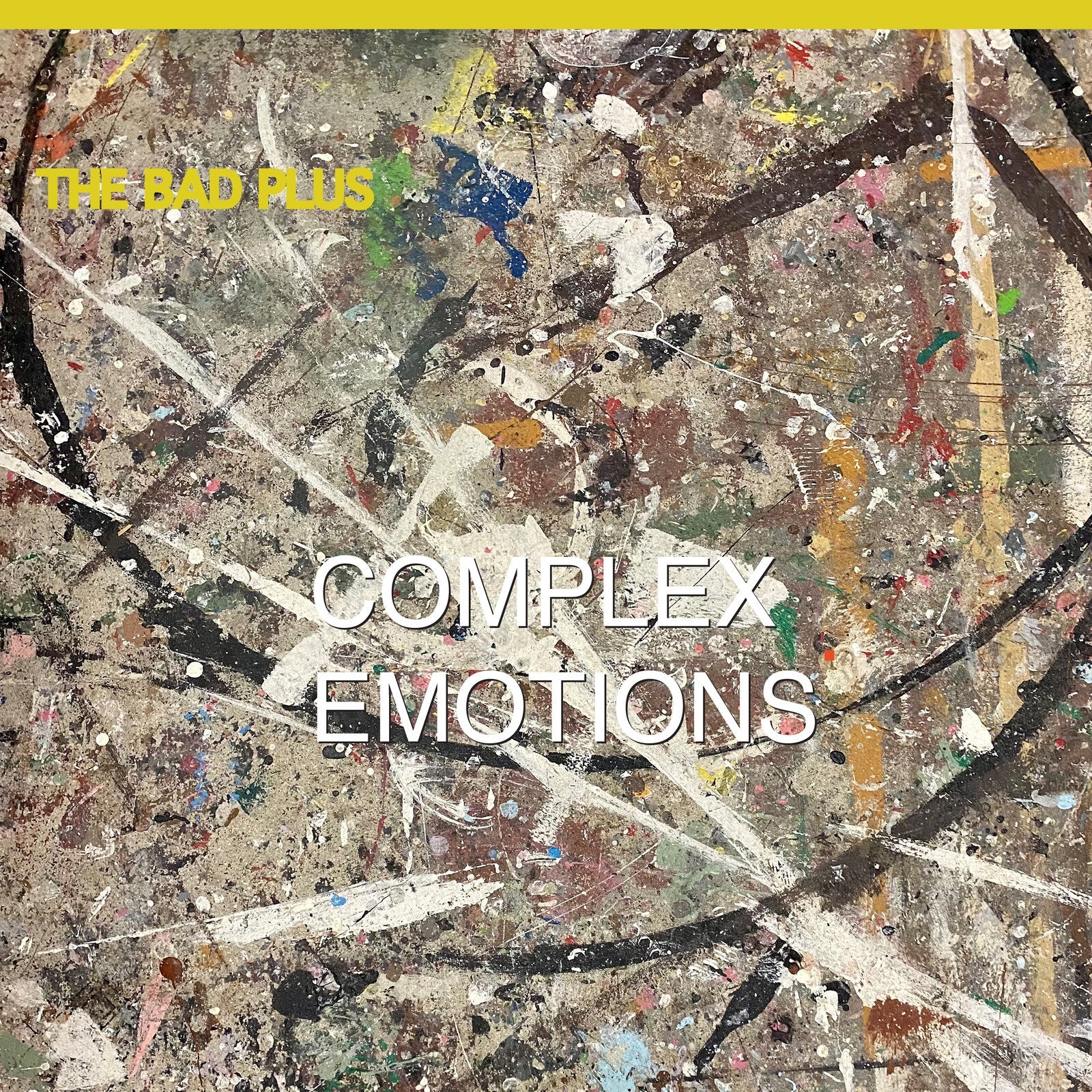 CD cover for The Bad Plus’ “Complex Emotions” with abstract paint texture.