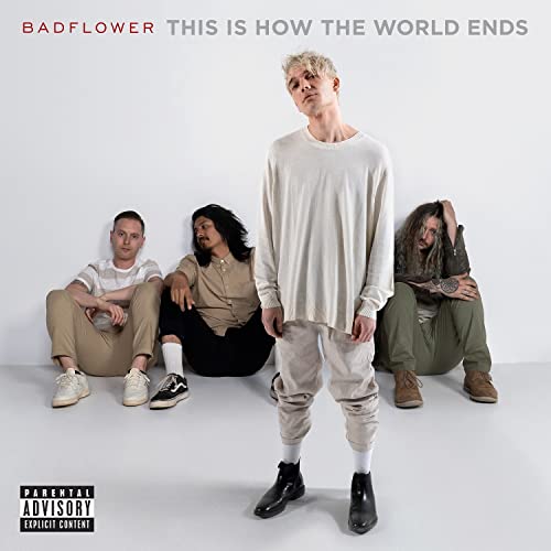 Badflower album cover featuring four casually dressed men against a white background.
