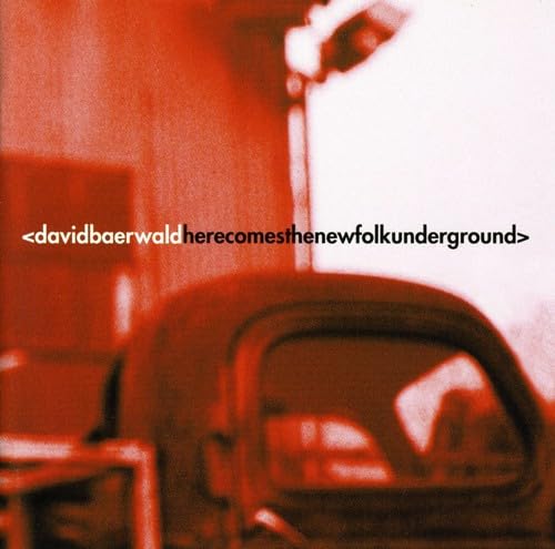 Baerwald,david - Here Comes The New Folk Underg [CD]