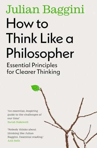 Book cover of How to Think Like a Philosopher by Julian Baggini with tree illustration.