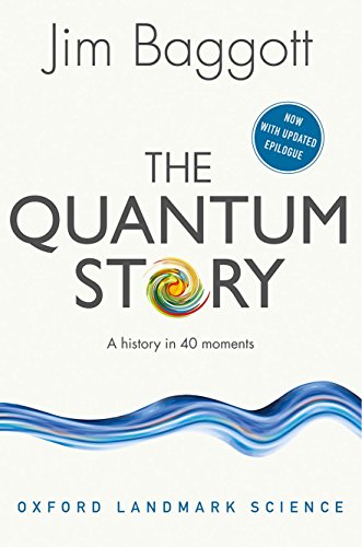 Book cover: "The Quantum Story" by Jim Baggott, with colorful swirl graphic.