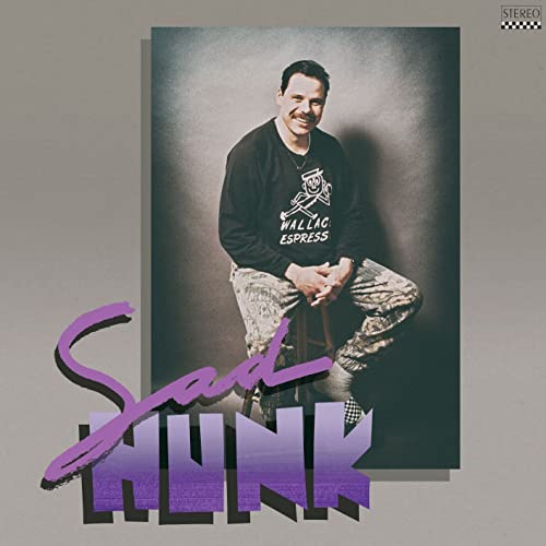 CD cover: man in patterned pants, with "Sad Hunk" text overlay.