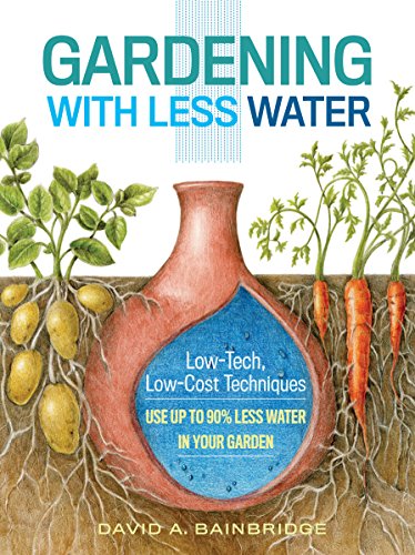 Book cover: "Gardening with Less Water" featuring plants, carrots, and an olla.
