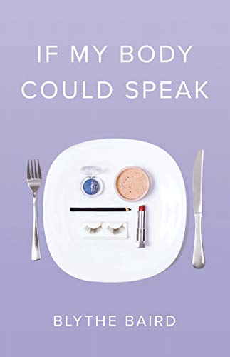 Book cover: "If My Body Could Speak" with food, makeup, and cutlery.