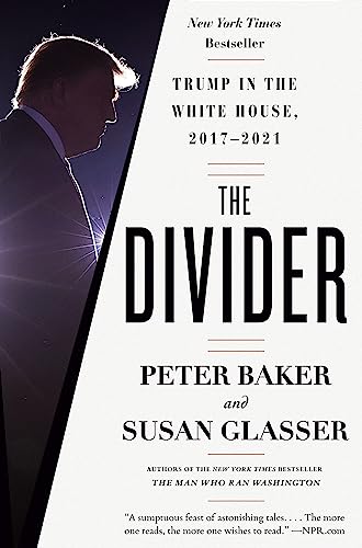 Book cover: "The Divider" by Peter Baker and Susan Glasser, featuring Trump’s profile.