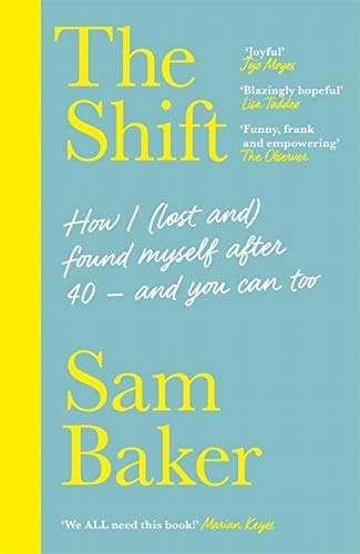 Book cover: "The Shift" by Sam Baker, with teal and yellow text.