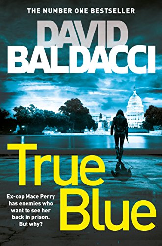 Book cover: "True Blue" by David Baldacci, with a lone figure walking.