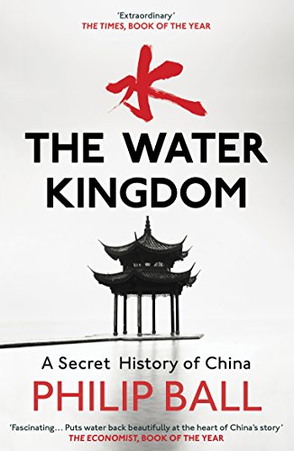 Book cover: "The Water Kingdom" by Philip Ball, featuring a pagoda.