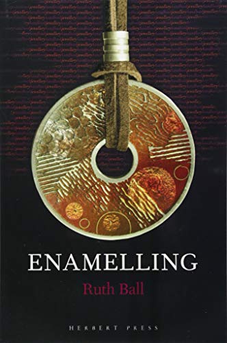 Book cover: "Enamelling" by Ruth Ball, featuring colorful enamelwork.